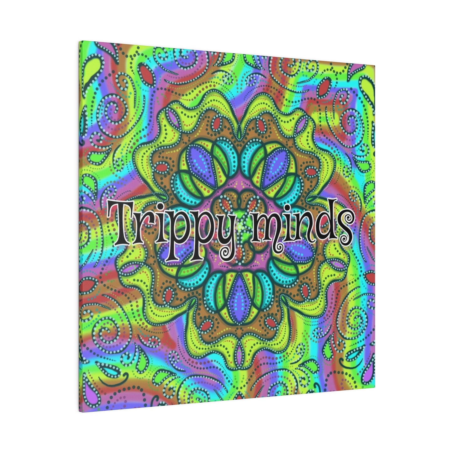 "Trippy Minds" Canvas Prints